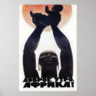 Sovjetisk propagandaffisch God morgon, Afrika vägg Poster