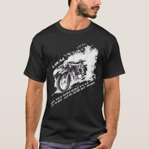 Sovjetmotorcyklar som URAL är inte rädda T Shirt