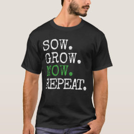 Sow Grow Mow Repeat Funny Lawnmower Älskare T Shirt