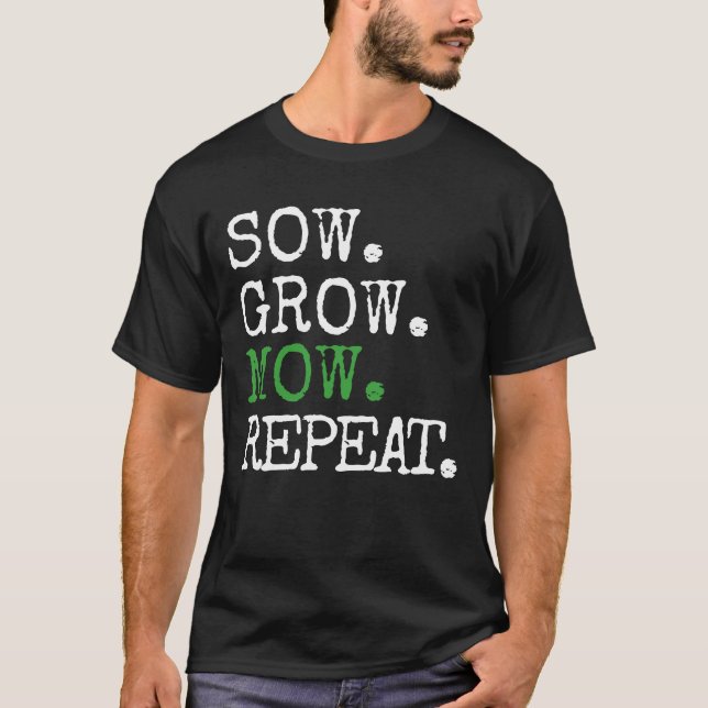 Sow Grow Mow Repeat Funny Lawnmower Älskare T Shirt (Framsida)