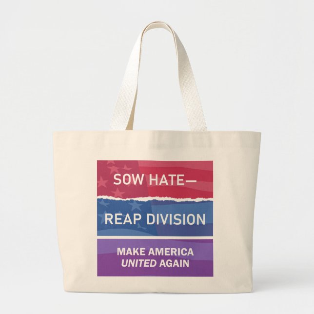 Sow Hate-Reap Division; Make America UNITED Again Jumbo Tygkasse (Framsidan)