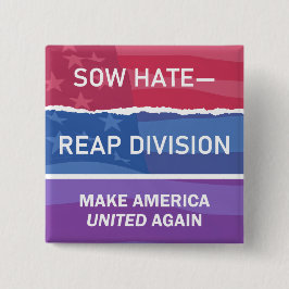 Sow Hate-Reap Division; Make America UNITED Again Knapp