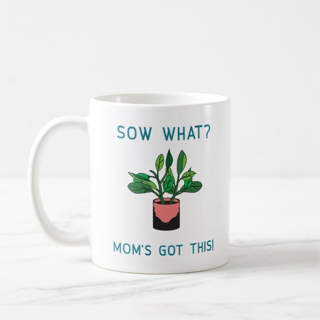 Sow What Mamma Har this  Kaffemugg (Vänster)