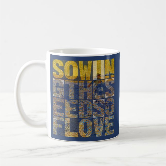 Sowing the Seeds of Love Kaffemugg (Vänster)