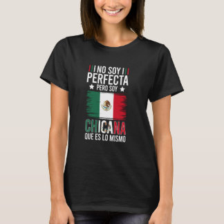 Soy Chicana Mexican American Chicana Latina T Shirt