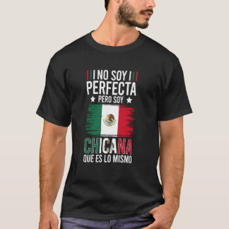 Soy Chicana Mexican American Chicana Latina T Shirt