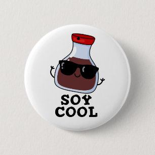 Soy Coola Funny Soy Sauce Pun Knapp