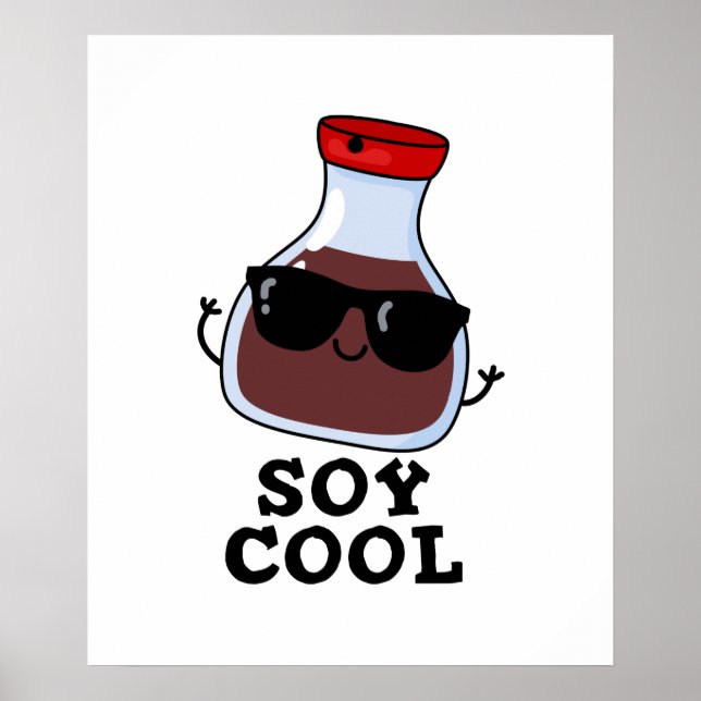 Soy Coola Funny Soy Sauce Pun Poster (Framsidan)
