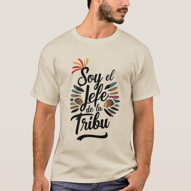 Soy el Jefe de la Tribu T Shirt (Framsida)
