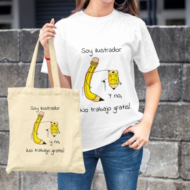 Soy ilustrador y no trabajo gratis t shirt (Skapare uppladdad)