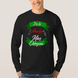 Soy La Abuela Mas Chingona T Shirt