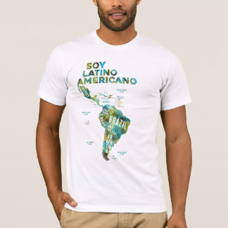 Soy Latino Americano T Shirt
