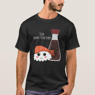 Soy Lycklig Together Condiment Soya Sauce Pun T Shirt