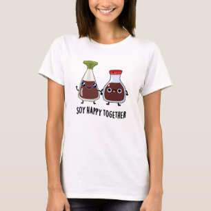 Soy Lycklig Together Soy Sauce Pun T Shirt