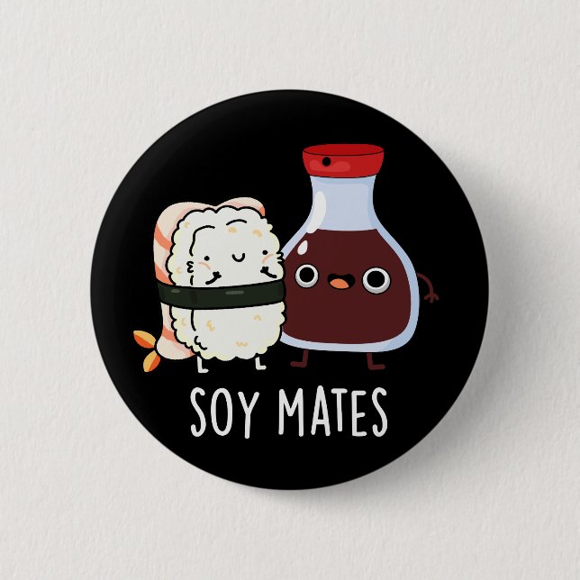Soy Mates Funny Soy Sauce Pun Mörk BG Knapp (Framsida)