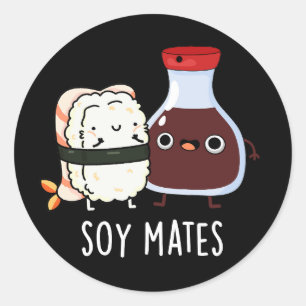 Soy Mates Funny Soy Sauce Pun Mörk BG Runt Klistermärke