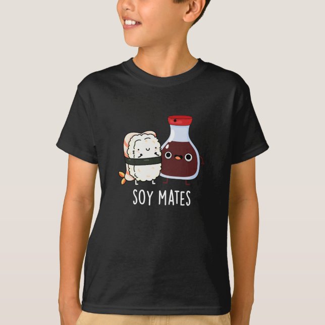 Soy Mates Funny Soy Sauce Pun Mörk BG T Shirt (Framsida)
