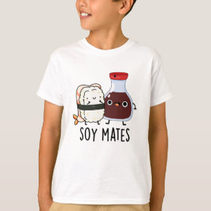 Soy Mates Funny Soy Sauce Pun T Shirt