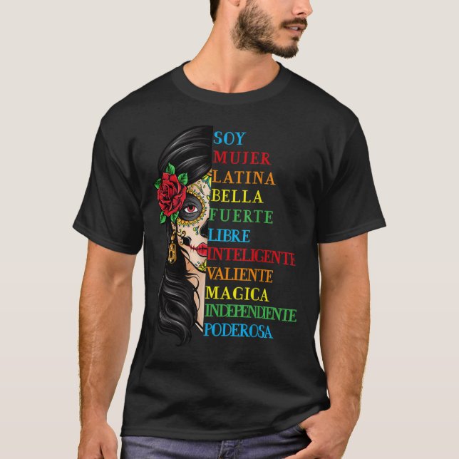 Soy Mujer Latina Fuerte Independiente Chingona T Shirt (Framsida)