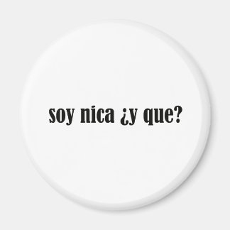 Soy Nica y Que Magnet