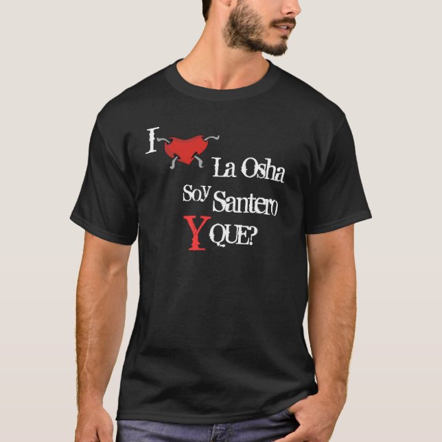 Soy Santero Y Que? T-shirt (Framsida)