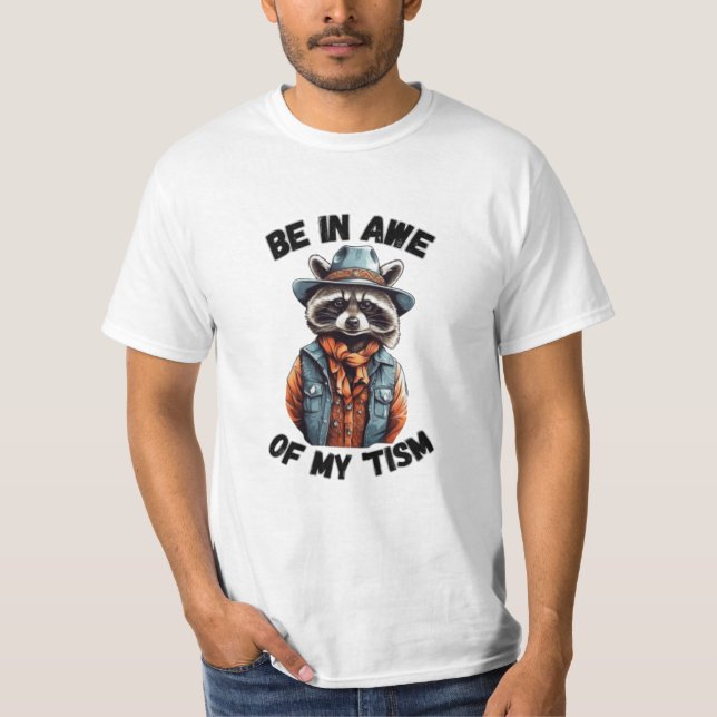 Soyez en admiration devant mon 'tisme T-shirt (Framsida)