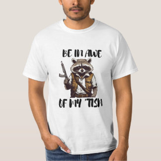 Soyez en admiration devant mon 'tisme T-shirt