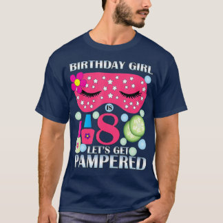 Spa Birthday Party Themed Birthday  Girls Age T Shirt