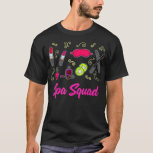 Spa    BirthdaySpa Squad T Shirt