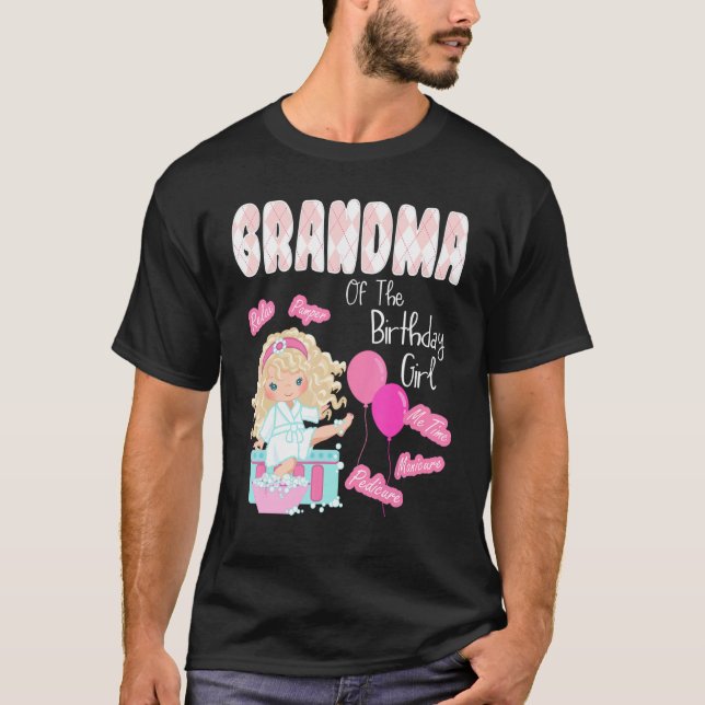Spa Födelsedagsfest Grandma of the Birthday Girl S T Shirt (Framsida)