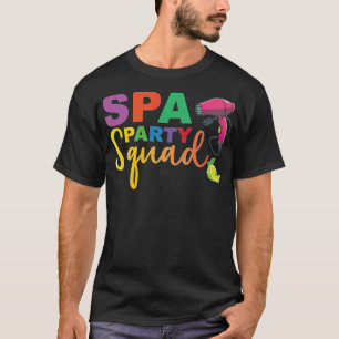 Spa Party Squad Funny Spa Älskare Födelsedagsfest T Shirt