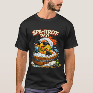 Spa-rrrot Day Funny Parrot Spa Relax Design T Shirt