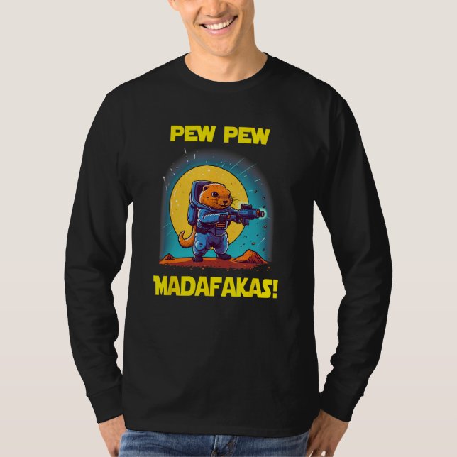 Space Astronaut Pew Madafakas Groundhog T Shirt (Framsida)