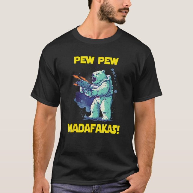 Space Astronaut Pew Madafakas Polar Bear T Shirt (Framsida)