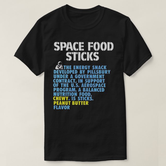 Space Food Sticks T Shirt (Design framsida)