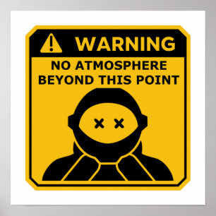 Space Ingenjör Atmosphere Warning Poster