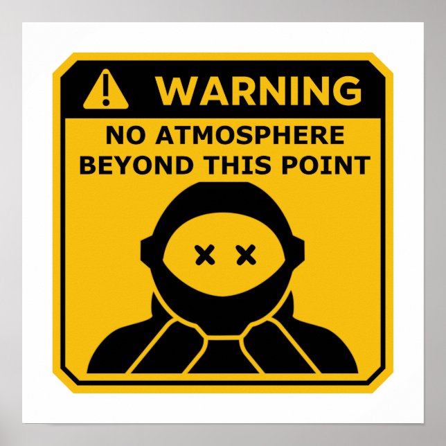 Space Ingenjör Atmosphere Warning Poster (Framsidan)