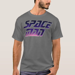 Space Man T Shirt