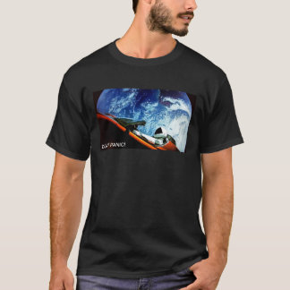 SpaceX Starman GÖRAR PANIKSLAGEN INTE! T-tröja 2 Tee Shirt
