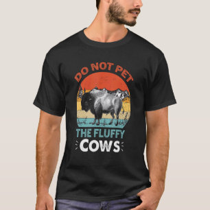 Späd inte fluffy Cows Bison Buffalo Wildlif T Shirt