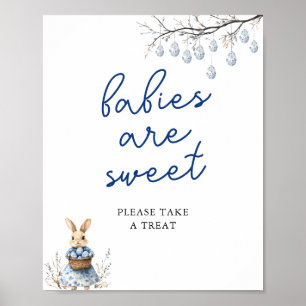 Spädbarn är sött, var snäll och ta ett Treat-tecke Poster