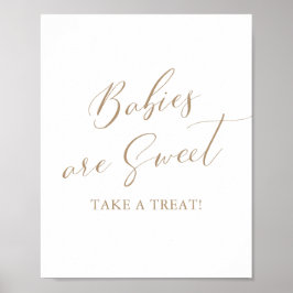 Spädbarn är Sweet Ta ett Treat Baby Shower-tecken Poster