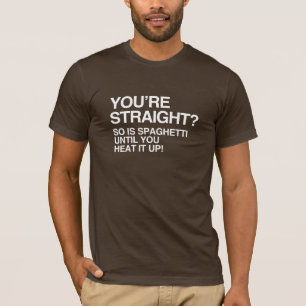 SPAGETTI ÄR RAK, TILLS DU VÄRMER UPP DEN T SHIRT