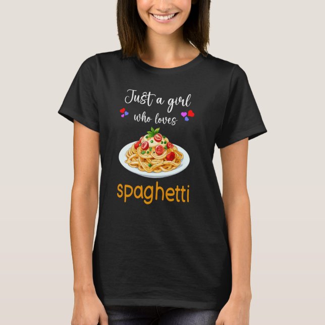 Spaghetti Älskare Shirt Funny Girls Spaghetti Älsk T (Framsida)