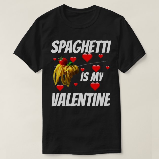 Spaghetti är min Valentine Valentines day för flic T Shirt (Design framsida)