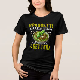 spaghetti make life better t shirt