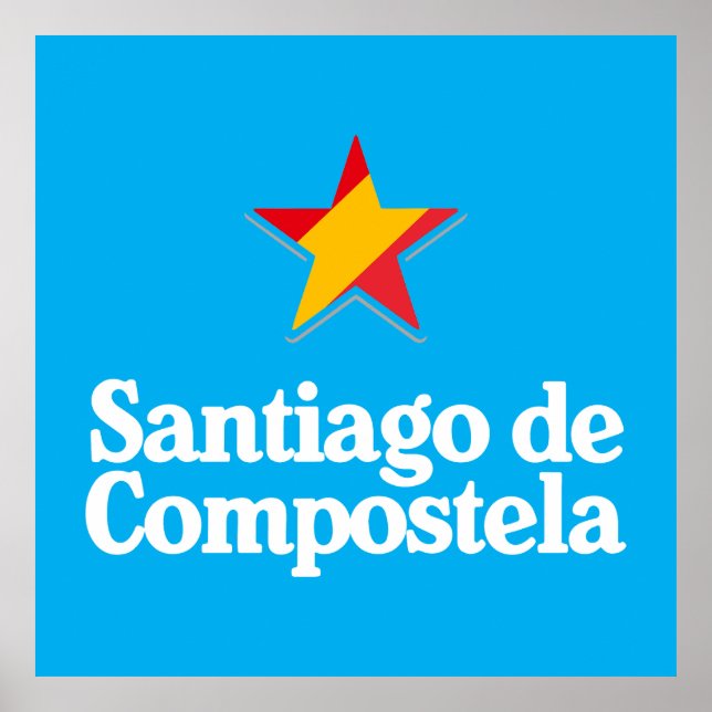 Spaniens stjärnor – Santiago de Compostela Poster (Framsidan)