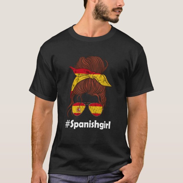 Spanish Girl Woman Sunglass Spanish Flag Spanish P T Shirt (Framsida)