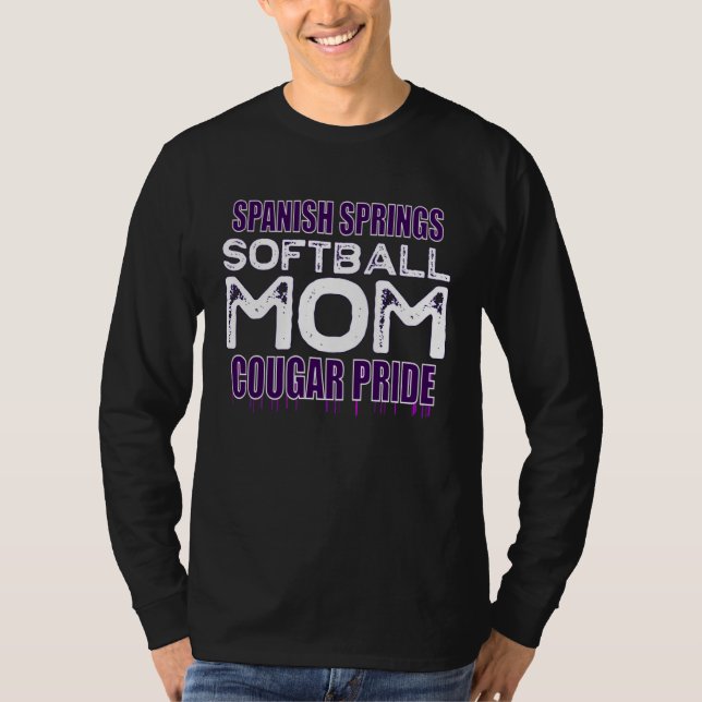 Spanish Springs Softball Mom  Cougar Pride T Shirt (Framsida)