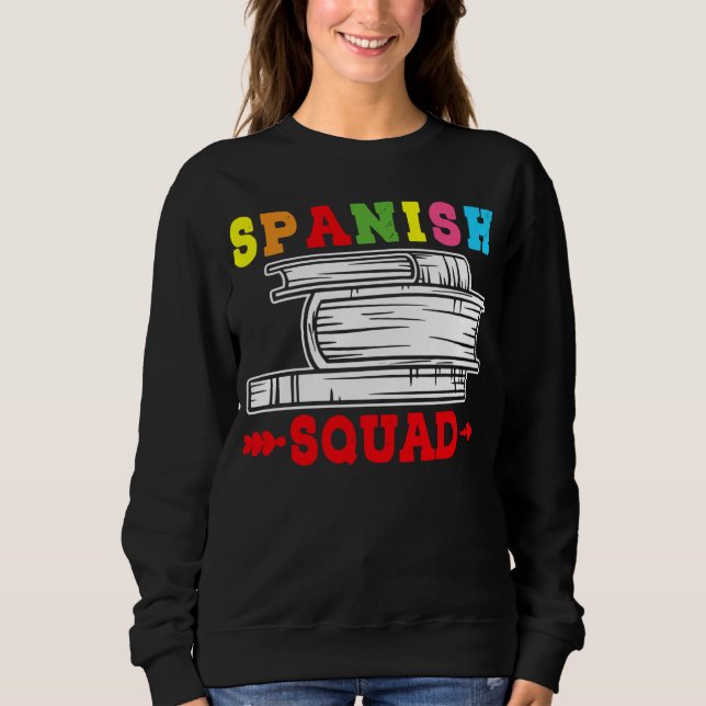 Spanish Squad Language Classes Friends Classmates T Shirt (Framsida)